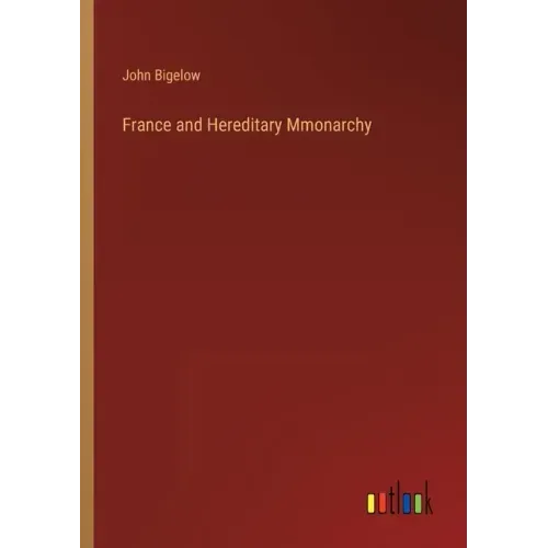 France and Hereditary Mmonarchy