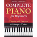 Complete Piano for Adult Beginners: Theory and Practice