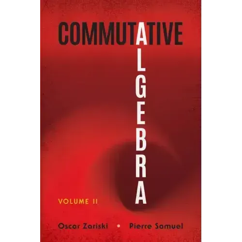 Commutative Algebra: Volume II