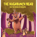 The Hugabunch Bear and the Posse of Possums