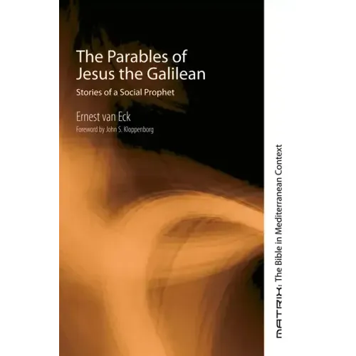 The Parables of Jesus the Galilean