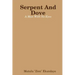 Serpent And Dove: A Man With No Eyes