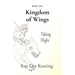 Kingdom of Wings: Taking Flight