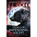 Trials Of Impending Night