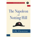 The Napoleon of Notting Hill