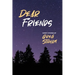 Dear Friends: Short Stories By Greg Stidham