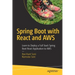 Spring Boot with React and Aws: Learn to Deploy a Full Stack Spring Boot React Application to Aws