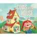 Cows in the House