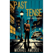 Past Tense: A Matt Moulton Mystery