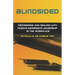 Blindsided--Recognizing and Dealing with Passive-Aggressive Leadership in the Workplace, 2nd edition: 2nd edition