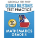 GEORGIA TEST PREP Georgia Milestones Test Practice Mathematics Grade 4: Preparation for the Georgia Milestones Mathematics Assessment