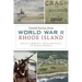 Untold Stories from World War II Rhode Island