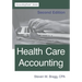 Health Care Accounting: Second Edition