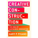 Creative Construction: The DNA of Sustained Innovation