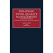 Strategic Total Quality Management: Corporate Performance and Product Quality
