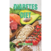 Diabetes Diet: A Total Diet Guide For People With Diabetes.