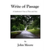 Write Of Passage: A Southerner's View of Then and Now