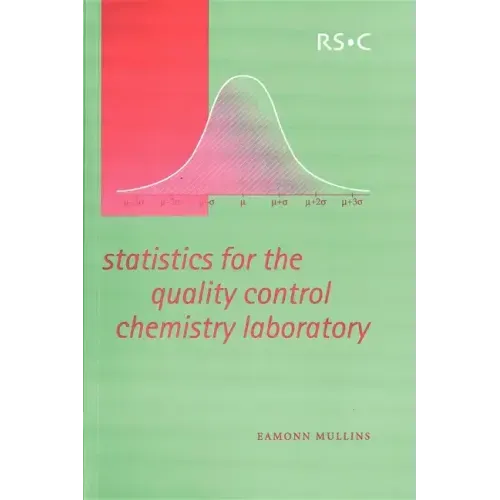 Statistics for the Quality Control Chemistry Laboratory