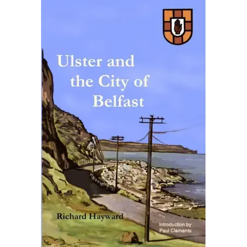 Ulster and the City of Belfast