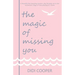 The Magic of Missing You