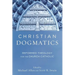 Christian Dogmatics: Reformed Theology for the Church Catholic