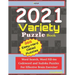 2021 Variety Puzzle Book: Word Search, Word Fill-ins, Codeword and Sudoku Puzzles For Effective Brain Exercise.