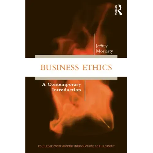 Business Ethics: A Contemporary Introduction