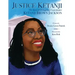 Justice Ketanji: The Story of Us Supreme Court Justice Ketanji Brown Jackson