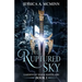 The Ruptured Sky: Gardens of War & Wasteland Book I