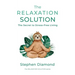 The Relaxation Solution: The Secret to Stress-Free Living