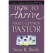 How to Thrive as a Small-Church Pastor: A Guide to Spiritual and Emotional Well-Being
