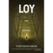 LOY and Beyond