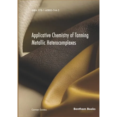 Applicative Chemistry of Tanning Metallic Heterocomplexes