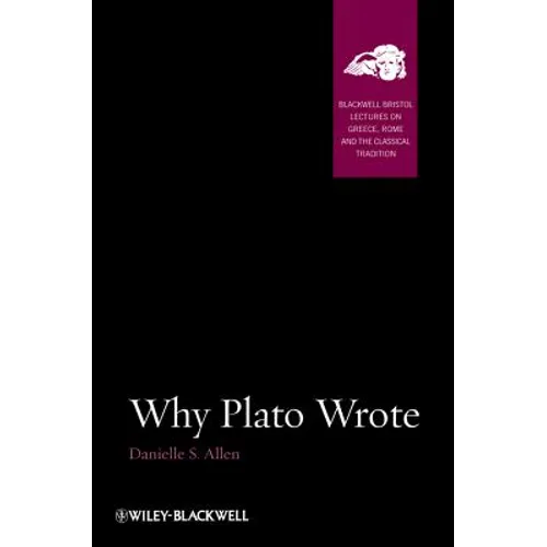 Why Plato Wrote