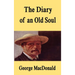 The Diary of an Old Soul [Hardcover Edition]