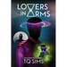 Lovers in Arms: The Lovers Trilogy Book 2