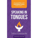 Accessing the Supernatural through ... Speaking in Tongues