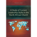 A Study of Current Leadership Styles in the North African Church