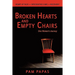 Broken Hearts and Empty Chairs: One Woman's Journey