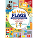 All about Flags Awesome Activity Book: Fun Facts, Mazes, Games, and Brain Teasers