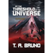 At the Threshold of the Universe
