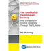 The Leadership Development Journey: How Entrepreneurs Develop Leadership Through Their Lifetime