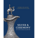 Silver & Ceremony from South & Southeast Asia 1830-1930: The Harish K. Patel Collection at the Birmingham Museum of Art