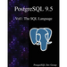 PostgreSQL 9.5 Vol1: The SQL Language
