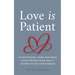 Love Is Patient: 40 Devotional Gems and Bible Study Truths from Paul's Letters to the Corinthians