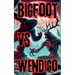 Bigfoot Vs Wendigo