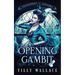 Opening Gambit