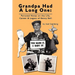 Grandpa Had a Long One: Personal Notes on the Life, Career & Legacy of Benny Bell