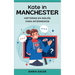 Kate in Manchester: Historias en Inglés para Intermedios