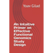 An Intuitive Primer on Effective Functional Genomics Study Design